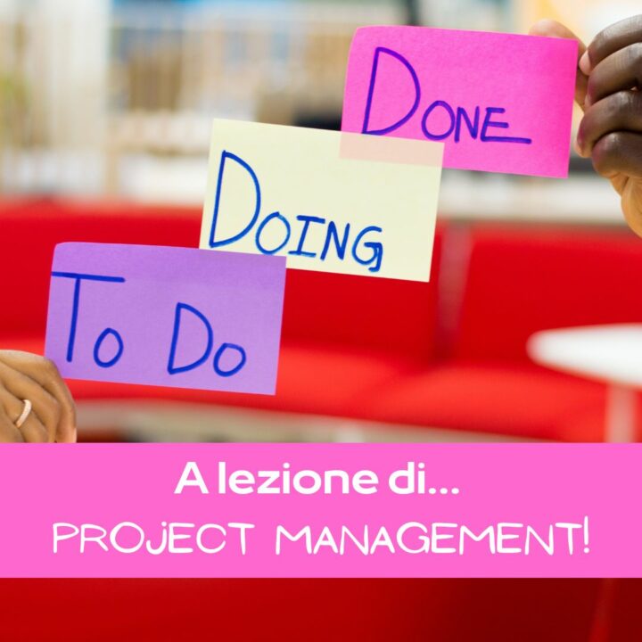 Post it e scritta "A Lezione Di Project Management"